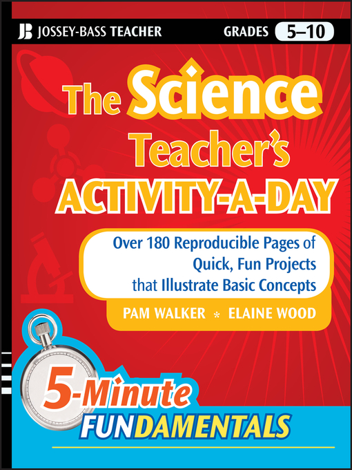 Title details for The Science Teacher's Activity-A-Day, Grades 5-10 by Pam Walker - Available